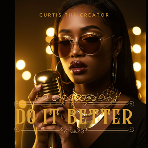 Do it Better(SOLD)