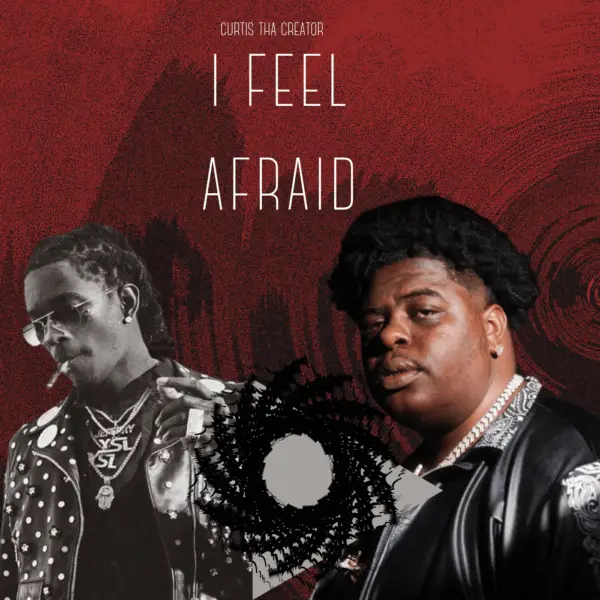 I feel Afraid